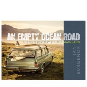 Book cover for An Empty Ocean Road: Surfing History of the Mainland by Ian Turgenor, featuring a vintage station wagon with a surfboard on a coastal beach landscape.